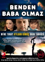 Benden Baba Olmaz