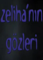 Zeliha’nın Gözleri
