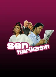 Sen Harikasın