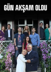 Gün Akşam Oldu