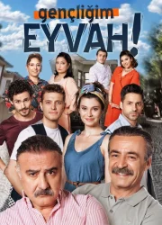 Gençliğim Eyvah