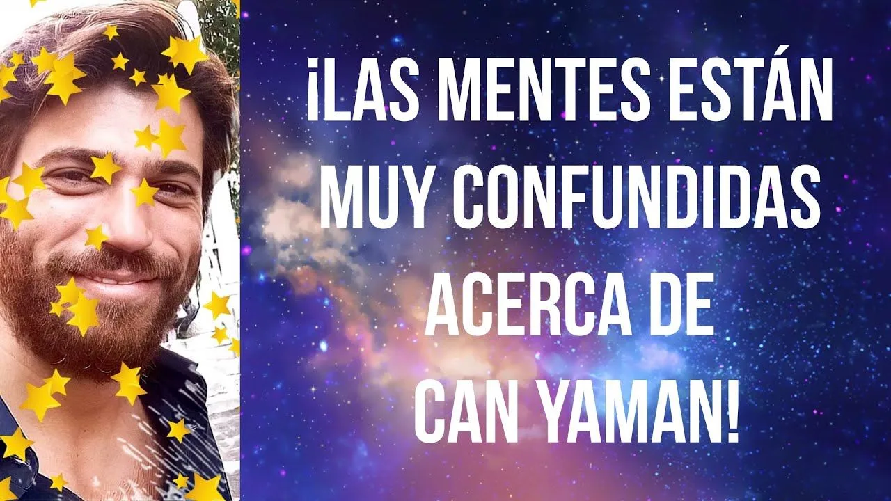 ¡Las mentes están muy confundidas acerca de Can Yaman!
