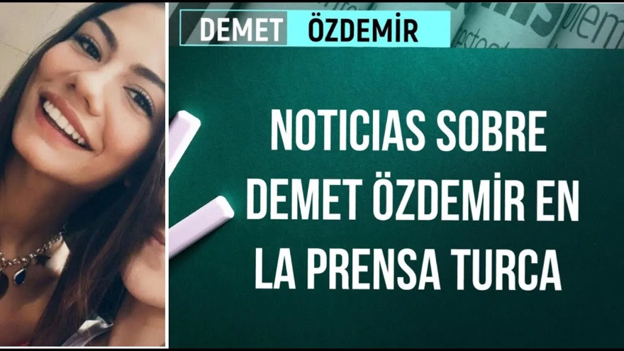 Noticias sobre Demet Özdemir en la prensa Turca | 9 de mayo domingo – 2021