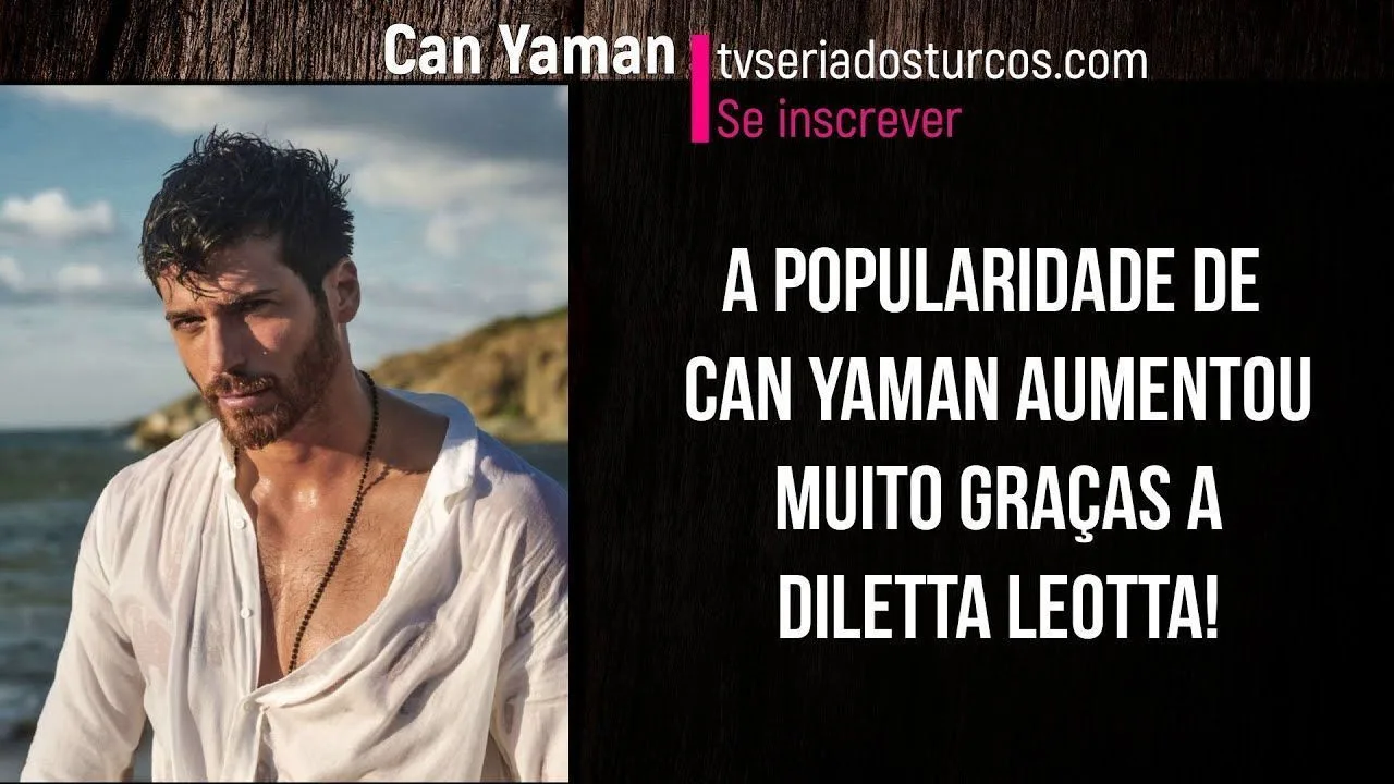 A popularidade de Can Yaman aumentou muito graças a Diletta Leotta!