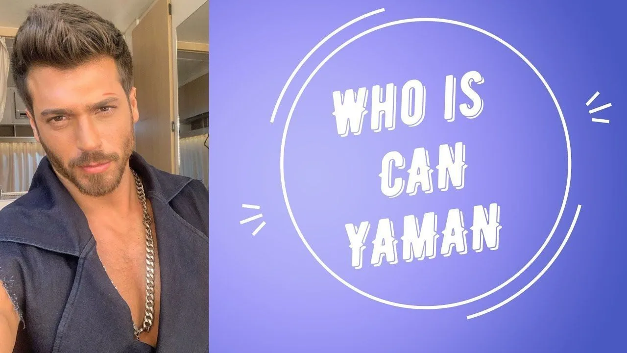 Who is Can Yaman? The big truth about his family!