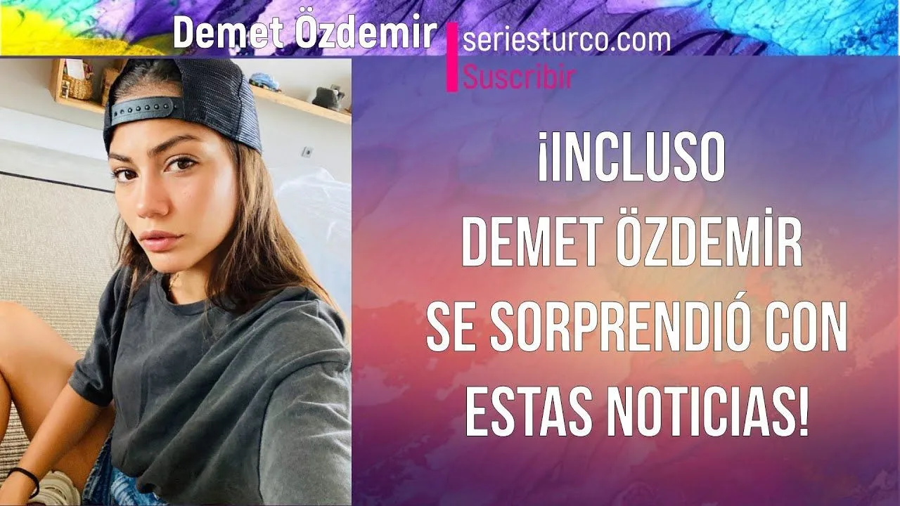 ¡Incluso Demet Özdemir se sorprendió con estas noticias!