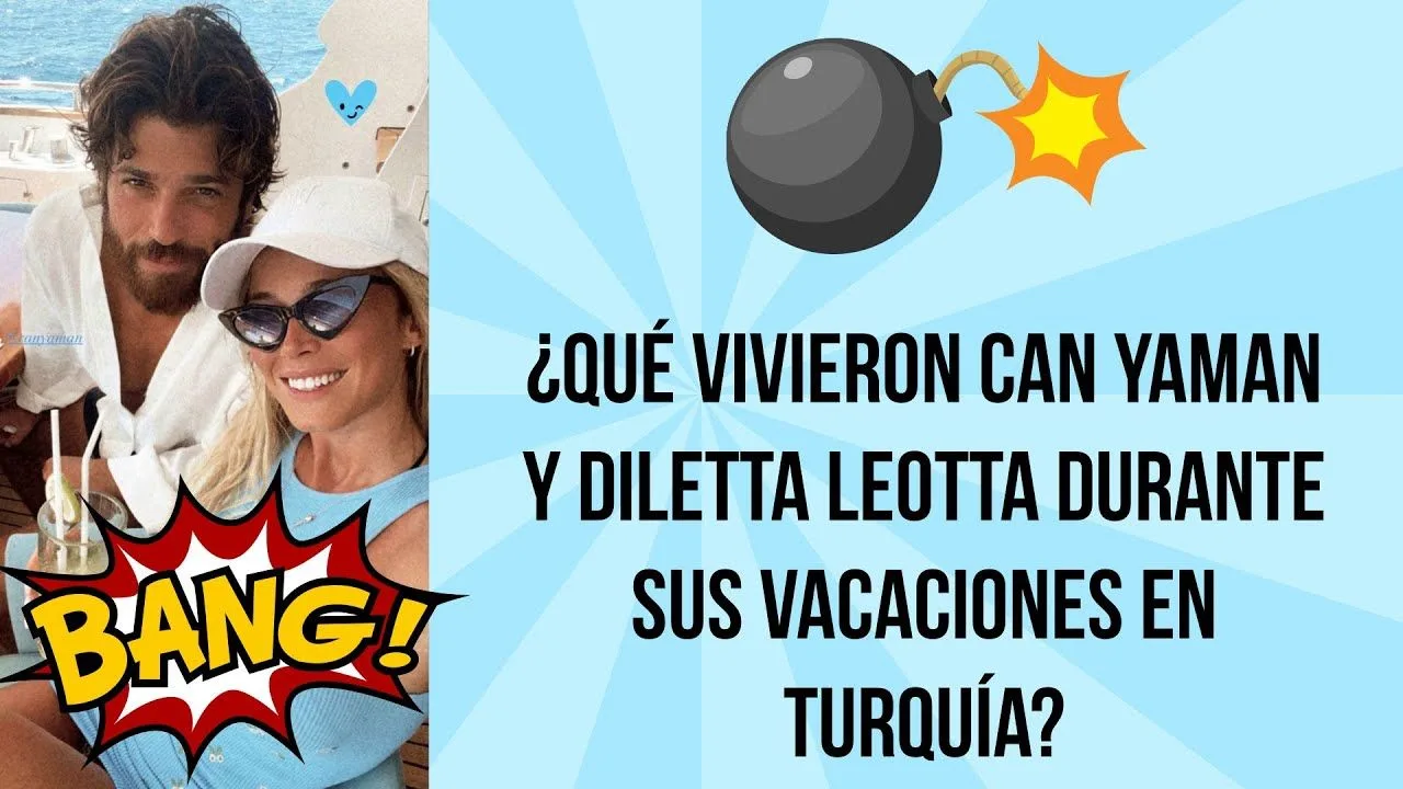 ¿Qué vivieron Can Yaman y Diletta Leotta durante sus vacaciones en Turquía?